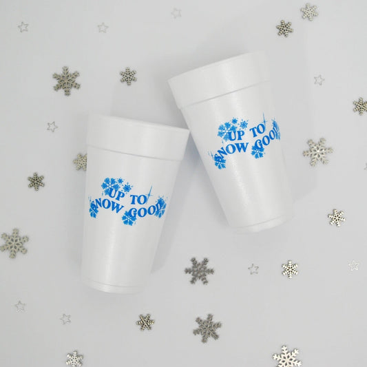 Up to Snow Good Winter Holiday Foam Cups