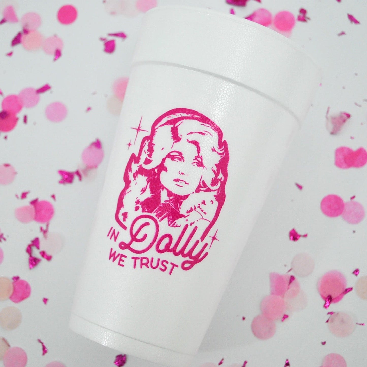 In Dolly We Trust Country 20oz. Foam Cups | 10 pack