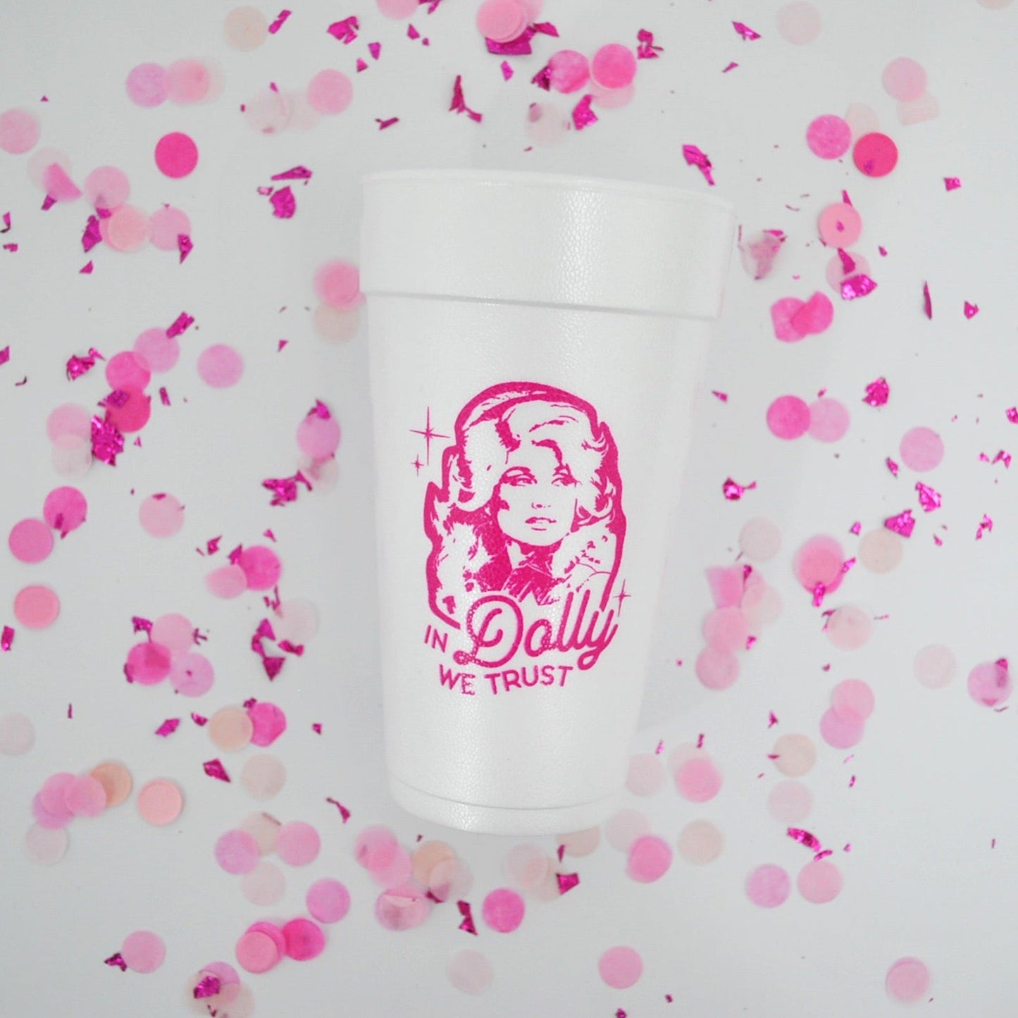 In Dolly We Trust Country 20oz. Foam Cups | 10 pack