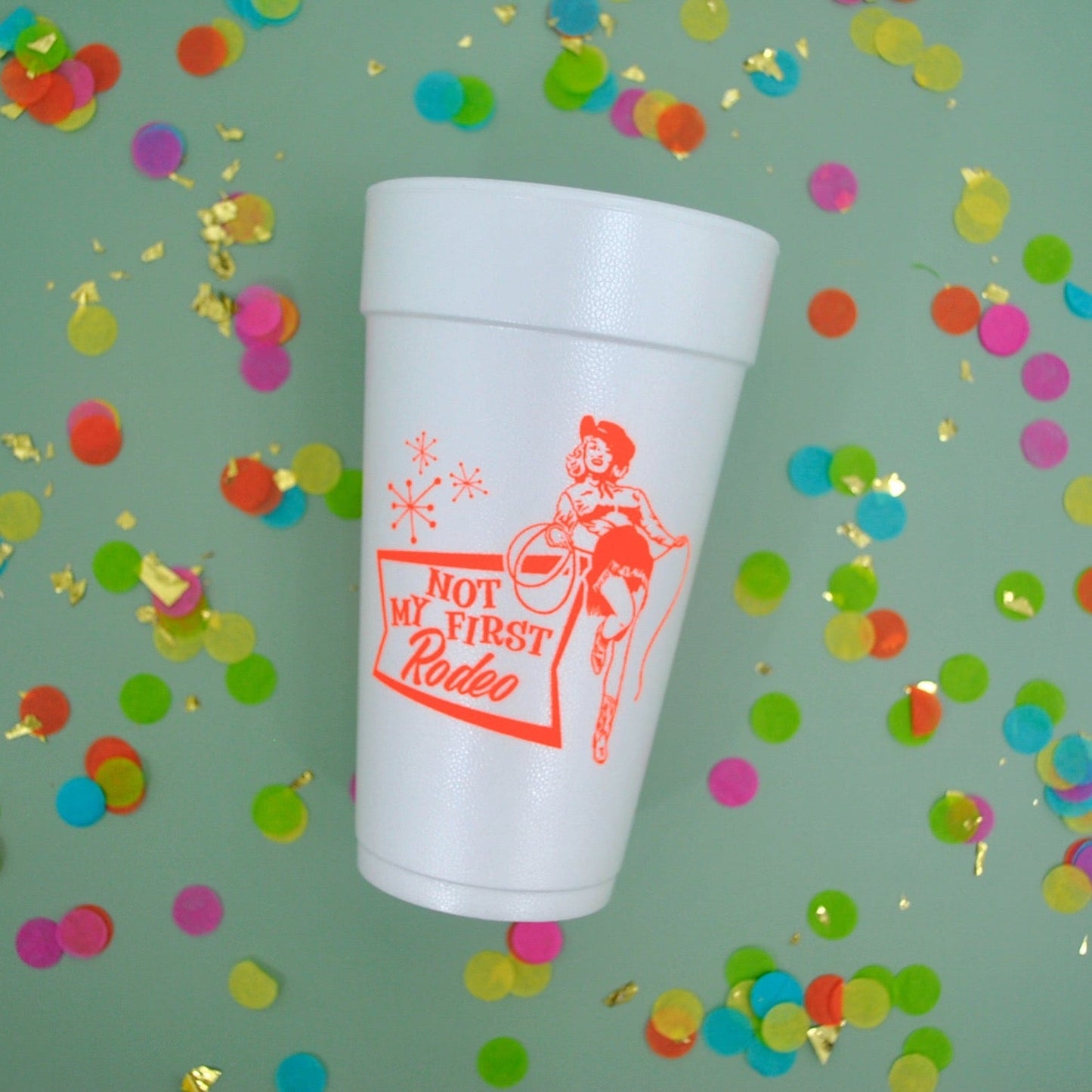 Not My First Rodeo Vegas Style Country 20oz. Foam Cups | 10 pack
