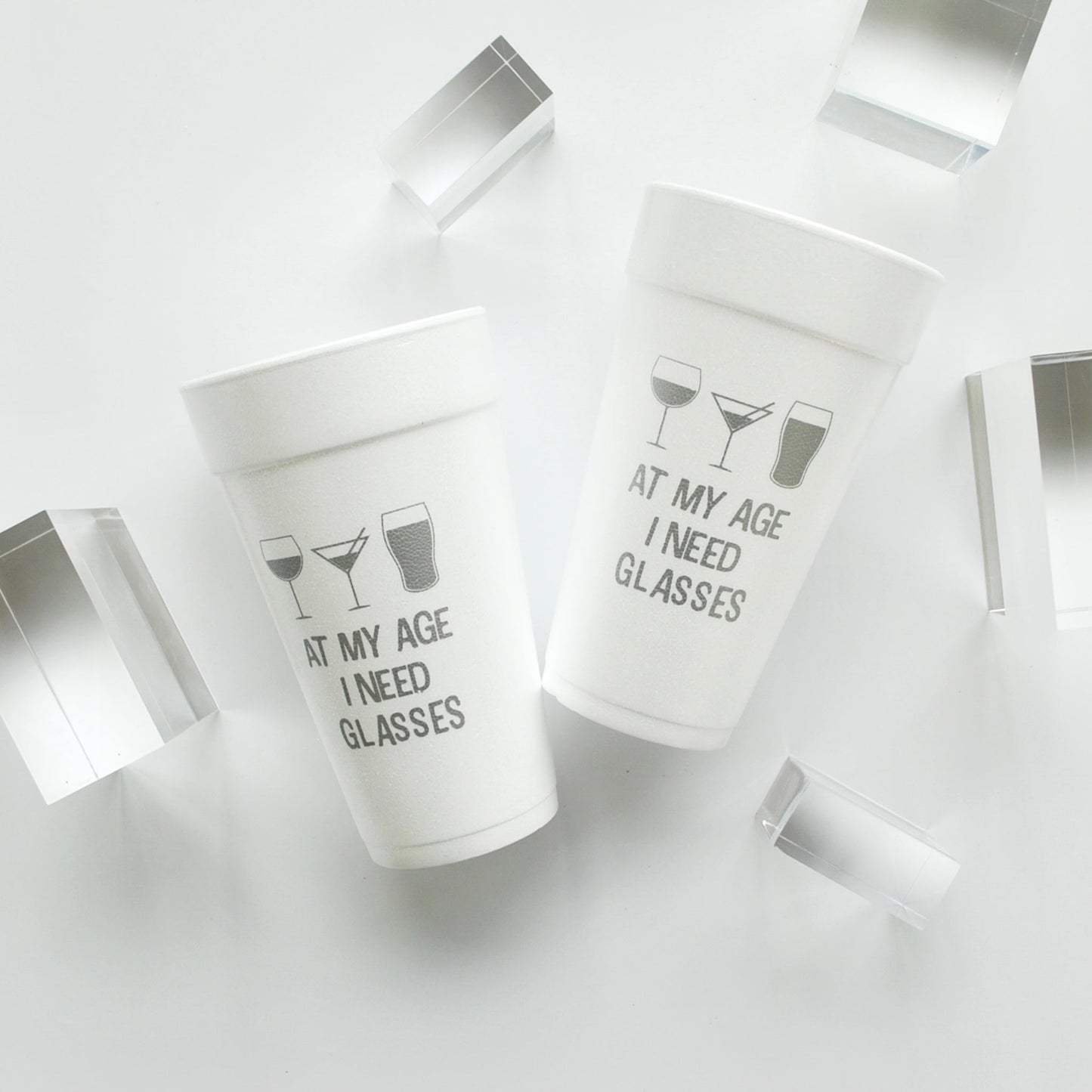 CUP-F-ATAGE-57- At My Age I Need Glasses 20oz. Foam Cups | 10 pack