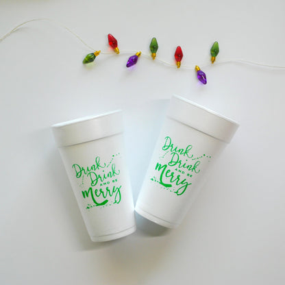CUP-F-DRINKDRINK-102- Drink Drink & Be Merry 20oz. Foam Cups | 10 pack